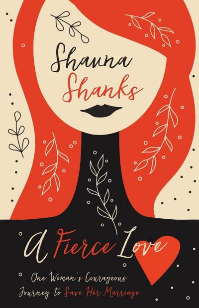 A Fierce Love