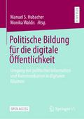Politische Bildung für die digitale Öffentlichkeit