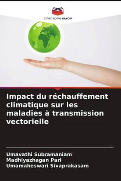 Impact du réchauffement climatique sur les maladies à transmission vectorielle
