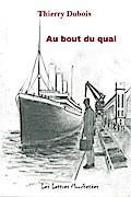 Au bout du quai