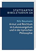 Armut und Reichtum im Lukasevangelium und in der kynischen Philosophie
