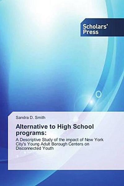 Alternative to High School programs: