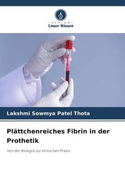 Plättchenreiches Fibrin in der Prothetik