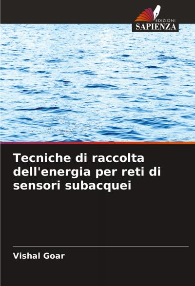 Tecniche di raccolta dell’energia per reti di sensori subacquei
