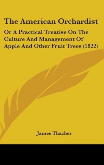 The American Orchardist