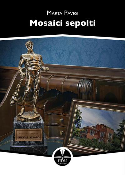 Pavesi, M: Mosaici sepolti