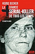 La plus grande serial-killer de tous les temps