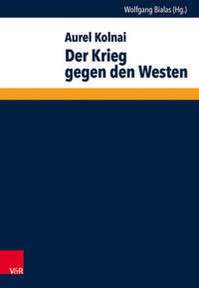 Der Krieg gegen den Westen