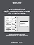 Zukunftstechnologie Komplexitätsmanagement-Systeme
