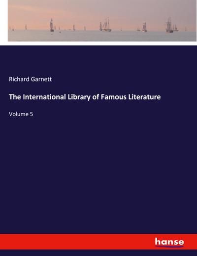 The International Library of Famous Literature