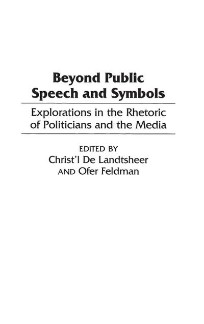 Beyond Public Speech and Symbols