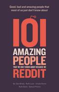 101 Amazing People That We Only Know About Because We Reddit