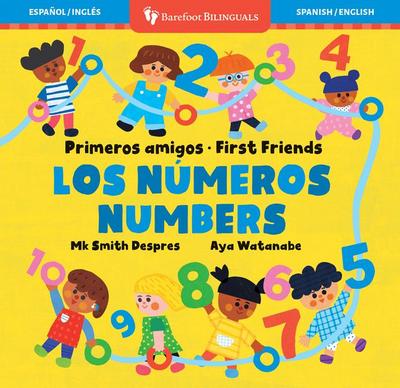 Primeros Amigos: Los Números / First Friends: Numbers