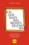 Ich geh dann mal meinen eigenen Weg