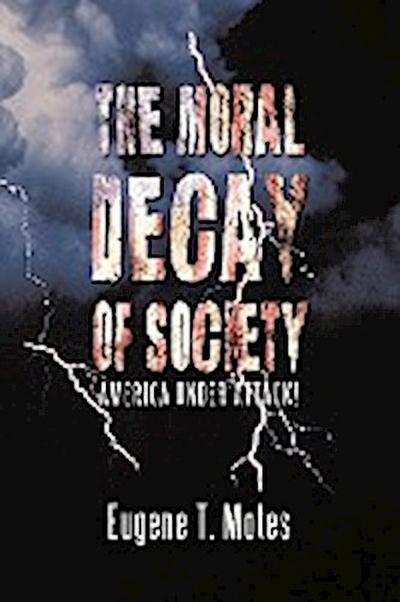 The Moral Decay of Society