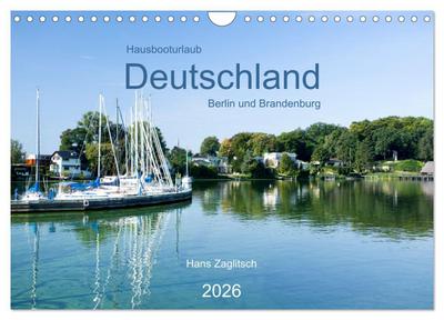 Hausbooturlaub Deutschland - Berlin und Brandenburg (Wandkalender 2026 DIN A4 quer), CALVENDO Monatskalender