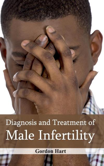 Diagnosis and Treatment of Male Infertility
