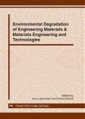 Environmental Degradation of Engineering Materials & Materials Engineering and Technologies