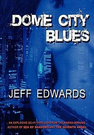 Dome City Blues
