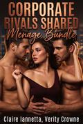 Corporate Rivals Shared Menage Bundle