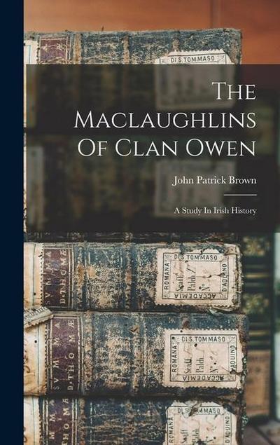 The Maclaughlins Of Clan Owen