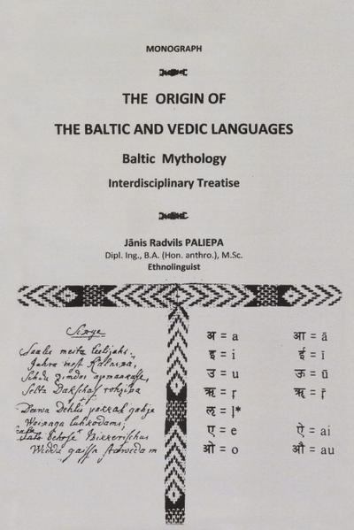 The Origin of the Baltic and Vedic Languages