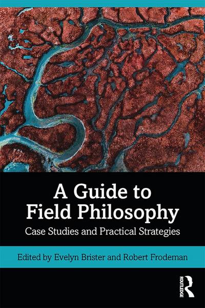 A Guide to Field Philosophy