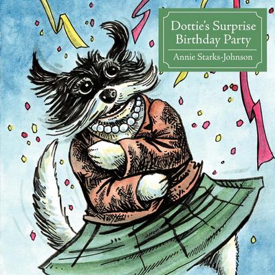 Dottie’s Surprise Birthday Party