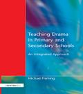 Teaching Drama in Primary and Secondary Schools