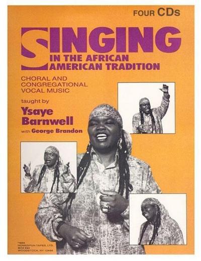 Singing in the African American Tradition - Ysaye Barnwell