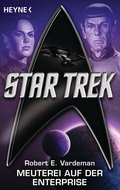 Star Trek: Meuterei auf der Enterprise von Robert E. Vardeman | Ebook