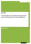 Auswirkungen von sportlichen Mega-Events auf die Demokratie in Schwellenländern
