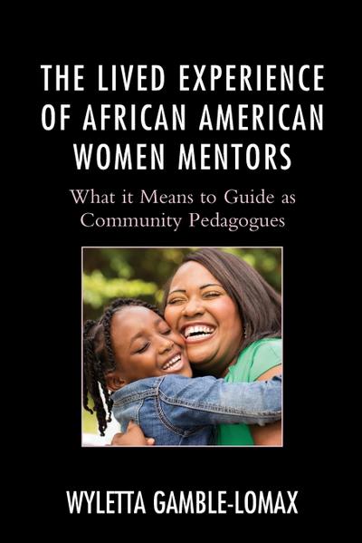 Lived Experience of African American Women Mentors