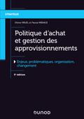 Politique d’achat et gestion des approvisionnements - 5e éd.