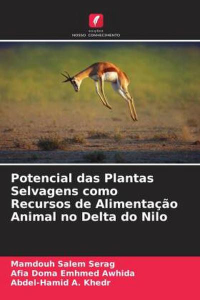 Potencial das Plantas Selvagens como Recursos de Alimentação Animal no Delta do Nilo