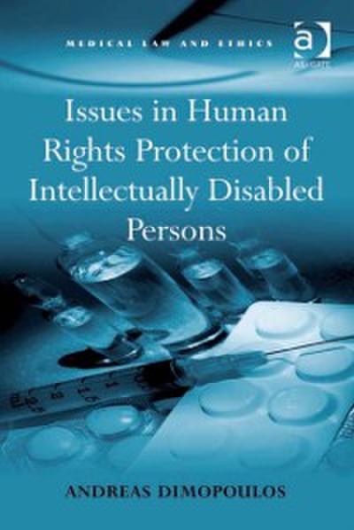 Issues in Human Rights Protection of Intellectually Disabled Persons