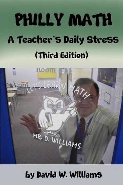 Philly Math: A Teacher’s Daily Stress