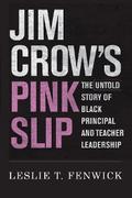 Jim Crow’s Pink Slip