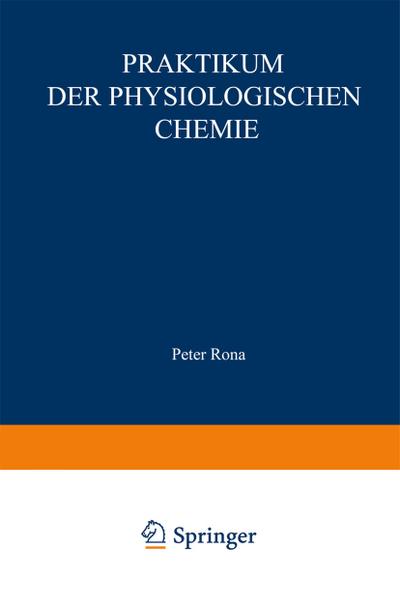Praktikum der physiologischen Chemie