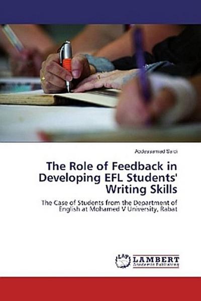 The Role of Feedback in Developing EFL Students’ Writing Skills