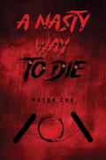 Nasty Way To Die