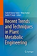 Recent Trends and Techniques in Plant Metabolic Engineering