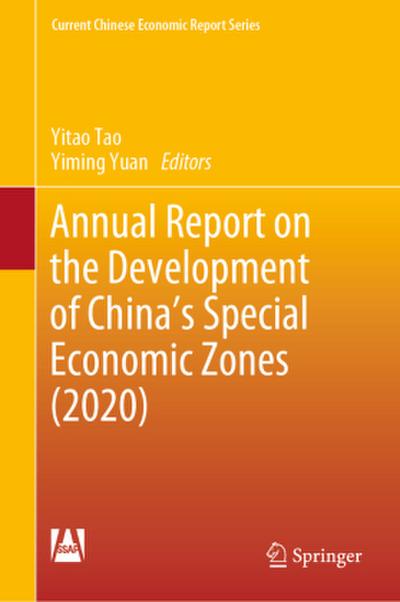 Annual Report on the Development of China’s Special Economic Zones (2020)