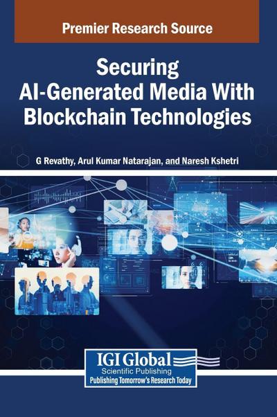 Securing AI-Generated Media With Blockchain Technologies