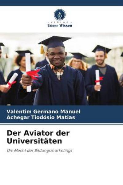 Der Aviator der Universitäten
