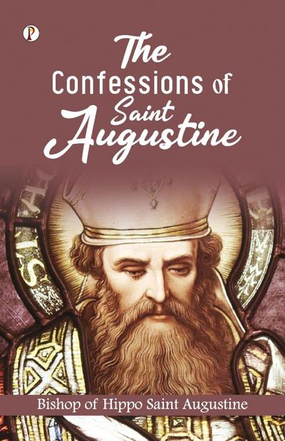 The Confessions of St. Augustine