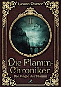Die Flamm-Chroniken - Die Magie der Flamm