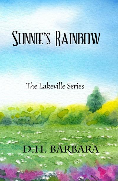 Sunnie’s Rainbow (The Lakeville Series, #2)