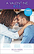 A Valentine Kiss: A Marriage Worth Saving / Tempted by Her Tycoon Boss / The Unforgettable Spanish Tycoon (Mills & Boon By Request)