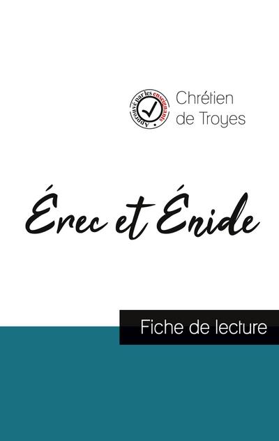 Érec et Énide de Chrétien de Troyes (fiche de lecture et analyse complète de l’oeuvre)